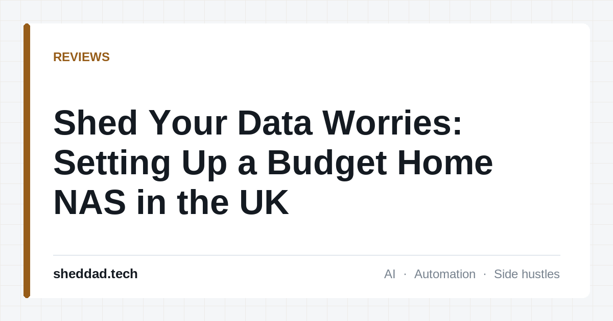 Shed Your Data Worries: Setting Up a Budget Home NAS in the UK
