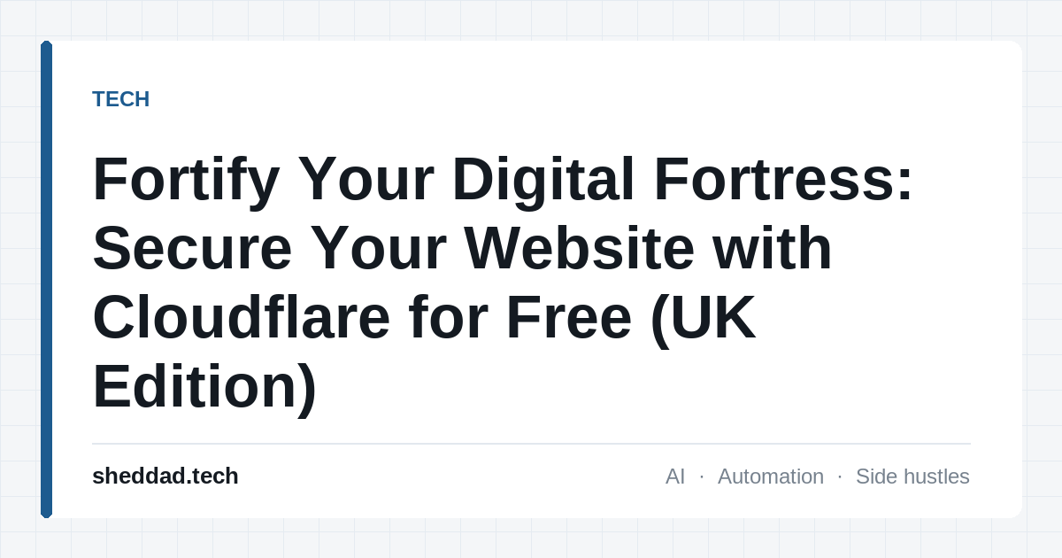 Fortify Your Digital Fortress: Secure Your Website with Cloudflare for Free (UK Edition)