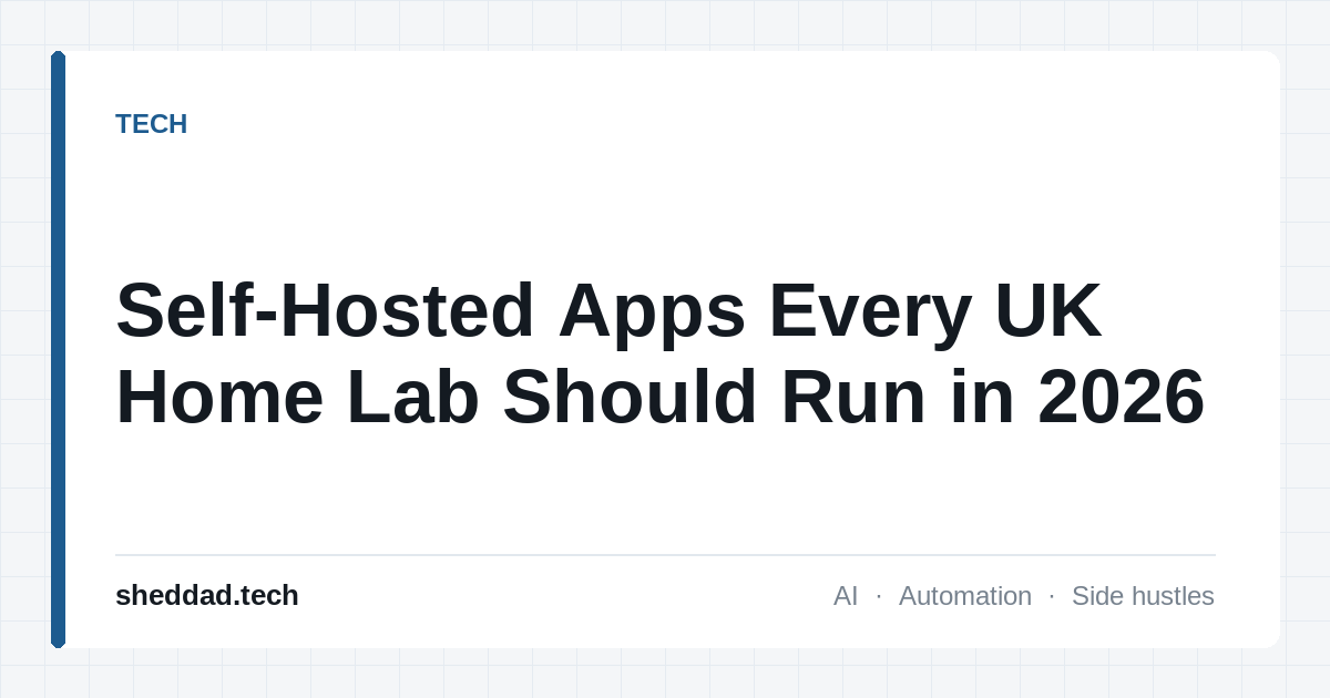 Self-Hosted Apps Every UK Home Lab Should Run in 2026